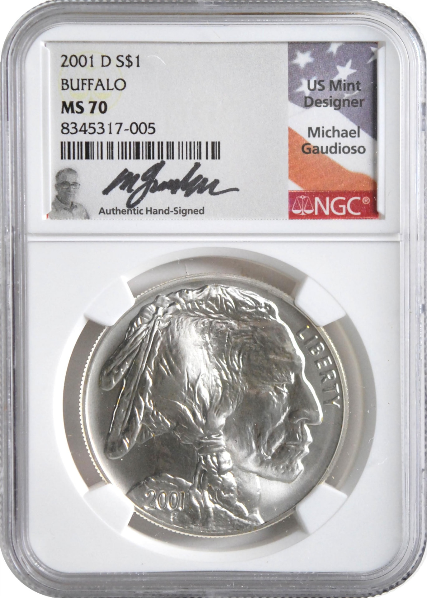 2001 Buffalo Silver Dollar — NGC MS70 slab, front 2001 Buffalo Silver Dollar NGC MS70 signed by Michael Gaudioso — obverse of slab